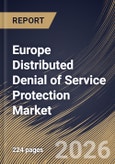 Europe Distributed Denial of Service Protection Market Size, Share & Industry Analysis Report by Enterprise Size, Deployment, Component, Application, End Use Industry, Country and Growth Forecast, 2025-2032- Product Image