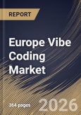 Europe Vibe Coding Market Size, Share & Industry Analysis Report by Programming Paradigm, End User, Deployment Model, Product, Country Outlook and Forecast, 2026-2033- Product Image