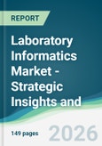 Laboratory Informatics Market - Strategic Insights and Forecasts (2026-2035)- Product Image