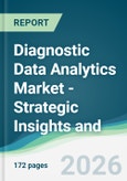 Diagnostic Data Analytics Market - Strategic Insights and Forecasts (2026-2035)- Product Image