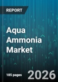 Aqua Ammonia Market - Global Forecast 2026-2032- Product Image