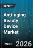 Anti-aging Beauty Device Market - Global Forecast 2026-2032- Product Image