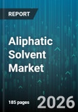 Aliphatic Solvent Market - Global Forecast 2026-2032- Product Image