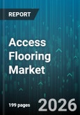 Access Flooring Market - Global Forecast 2026-2032- Product Image