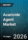 Acaricide Agent Market - Global Forecast 2026-2032- Product Image
