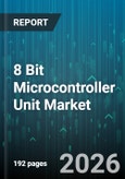 8 Bit Microcontroller Unit Market - Global Forecast 2026-2032- Product Image