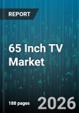 65 Inch TV Market - Global Forecast 2026-2032- Product Image