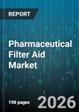Pharmaceutical Filter Aid Market - Global Forecast 2026-2032- Product Image
