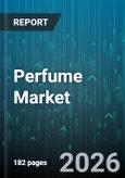 Perfume Market - Global Forecast 2026-2032- Product Image