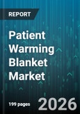 Patient Warming Blanket Market - Global Forecast 2026-2032- Product Image