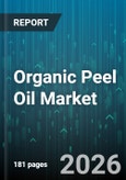 Organic Peel Oil Market - Global Forecast 2026-2032- Product Image