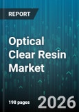 Optical Clear Resin Market - Global Forecast 2026-2032- Product Image
