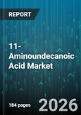 11-Aminoundecanoic Acid Market - Global Forecast 2026-2032- Product Image