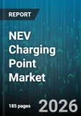 NEV Charging Point Market - Global Forecast 2026-2032- Product Image