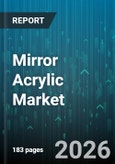 Mirror Acrylic Market - Global Forecast 2026-2032- Product Image