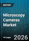 Microscopy Cameras Market - Global Forecast 2026-2032- Product Image