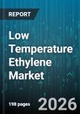 Low Temperature Ethylene Market - Global Forecast 2026-2032- Product Image