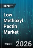 Low Methoxyl Pectin Market - Global Forecast 2026-2032- Product Image
