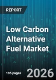 Low Carbon Alternative Fuel Market - Global Forecast 2026-2032- Product Image