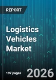 Logistics Vehicles Market - Global Forecast 2026-2032- Product Image
