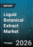 Liquid Botanical Extract Market - Global Forecast 2026-2032- Product Image
