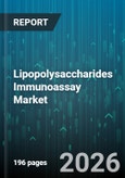 Lipopolysaccharides Immunoassay Market - Global Forecast 2026-2032- Product Image