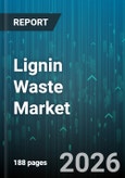 Lignin Waste Market - Global Forecast 2026-2032- Product Image