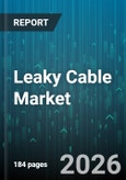 Leaky Cable Market - Global Forecast 2026-2032- Product Image