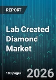 Lab Created Diamond Market - Global Forecast 2026-2032- Product Image