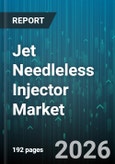 Jet Needleless Injector Market - Global Forecast 2026-2032- Product Image