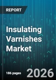 Insulating Varnishes Market - Global Forecast 2026-2032- Product Image