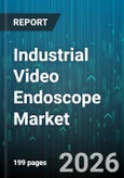Industrial Video Endoscope Market - Global Forecast 2026-2032- Product Image