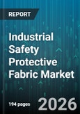 Industrial Safety Protective Fabric Market - Global Forecast 2026-2032- Product Image