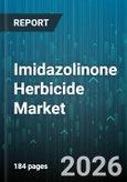 Imidazolinone Herbicide Market - Global Forecast 2026-2032- Product Image