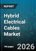 Hybrid Electrical Cables Market - Global Forecast 2026-2032- Product Image