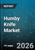 Humby Knife Market - Global Forecast 2026-2032- Product Image