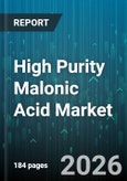 High Purity Malonic Acid Market - Global Forecast 2026-2032- Product Image