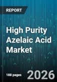 High Purity Azelaic Acid Market - Global Forecast 2026-2032- Product Image