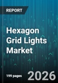 Hexagon Grid Lights Market - Global Forecast 2026-2032- Product Image