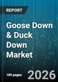 Goose Down & Duck Down Market - Global Forecast 2026-2032- Product Image