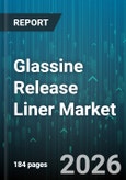 Glassine Release Liner Market - Global Forecast 2026-2032- Product Image