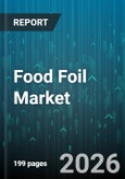 Food Foil Market - Global Forecast 2026-2032- Product Image