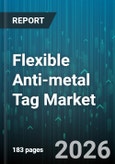 Flexible Anti-metal Tag Market - Global Forecast 2026-2032- Product Image
