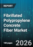 Fibrillated Polypropylene Concrete Fiber Market - Global Forecast 2026-2032- Product Image