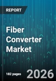Fiber Converter Market - Global Forecast 2026-2032- Product Image