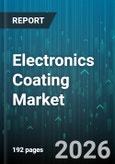 Electronics Coating Market - Global Forecast 2026-2032- Product Image