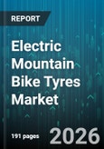 Electric Mountain Bike Tyres Market - Global Forecast 2026-2032- Product Image