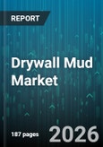 Drywall Mud Market - Global Forecast 2026-2032- Product Image
