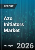 Azo Initiators Market - Global Forecast 2026-2032- Product Image