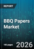 BBQ Papers Market - Global Forecast 2026-2032- Product Image